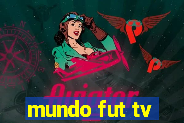 mundo fut tv